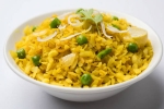 poha calories for weight loss, is poha good for dinner, why eating poha everyday in breakfast is good for health, Gluten free