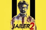 Jailer 2 statement, Rajinikanth, rajinikanth s jailer 2 leaked ahead of release, Social media