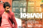 Khiladi movie updates, Khiladi pre release business, ravi teja s khiladi shoot kept on hold, M satyanarayana
