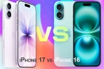 iPhone 17 vs iPhone 16 breaking news, iPhone 17 vs iPhone 16 news, apple iphone 17 vs iphone 16 comparision, Giant