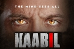 Kaabil Hindi Movie Review and Rating, Kaabil Hindi Movie Show Timings in  Los Angeles, kaabil hindi movie show timings, Rakesh roshan Kaabil Hindi Movie Review and Rating, Kaabil Hindi Movie Show Timings in  Los Angeles, kaabil hindi movie show timings, Rakesh roshan