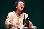 Zakir Hussain latest, Zakir Hussain latest, legendary tabla maestro zakir hussain is no more, Padma vibhushan